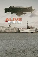 Watch Alive in Joburg Zoechip