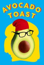Watch Avocado Toast Zoechip