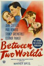 Watch Between Two Worlds Zoechip