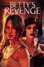 Watch Betty\'s Revenge Zoechip