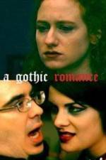 Watch A Gothic Romance Zoechip