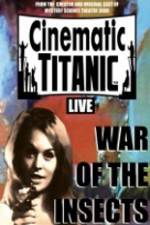 Watch Cinematic Titanic War Of The Insects Zoechip