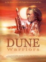 Watch Dune Warriors Zoechip