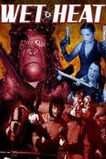 Watch Wet Heat Zoechip