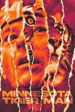 Watch Minnesota Tiger Man Zoechip
