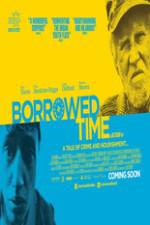 Watch Borrowed Time Zoechip
