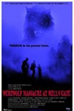 Watch Werewolf Massacre at Hell\'s Gate Zoechip