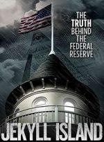 Watch Jekyll Island, The Truth Behind The Federal Reserve Zoechip