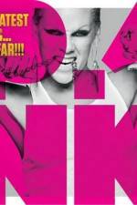 Watch PINK Greatest Hits  So Far Zoechip