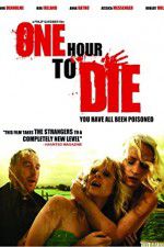 Watch One Hour to Die Zoechip