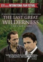 Watch The Last Great Wilderness Zoechip