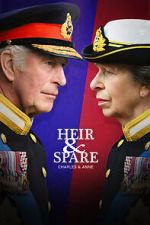 Watch Heir & Spare: Charles & Anne Zoechip