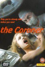 Watch The Coroner Zoechip