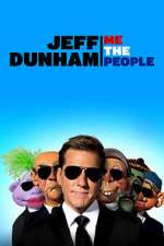 Watch Jeff Dunham: Me the People (TV Special 2022) Zoechip
