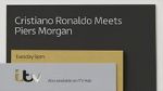 Watch Cristiano Ronaldo Meets Piers Morgan Zoechip