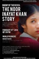 Watch Enemy of the Reich: The Noor Inayat Khan Story Zoechip