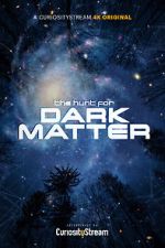 Watch The Hunt for Dark Matter (Short 2017) Zoechip