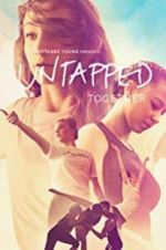 Watch Untapped Together Zoechip
