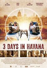 Watch Three Days in Havana Zoechip