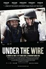 Watch Under The Wire Zoechip