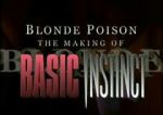 Watch Blonde Poison: The Making of \'Basic Instinct\' Zoechip