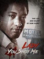 Watch Lady You Shot Me: Life and Death of Sam Cooke Zoechip