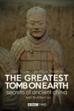 Watch The Greatest Tomb on Earth: Secrets of Ancient China Zoechip