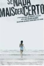 Watch Se Nada Mais Der Certo Zoechip