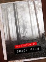 Watch The Haunting of Grady Farm Zoechip