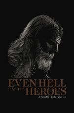 Watch Even Hell Has Its Heroes Zoechip