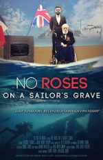 Watch No Roses on a Sailor\'s Grave Zoechip