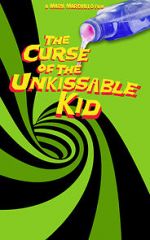 Watch The Curse of the Un-Kissable Kid Zoechip