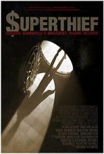 Watch $uperthief: Inside America\'s Biggest Bank Score Zoechip