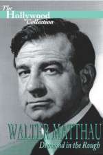 Watch Walter Matthau: Diamond in the Rough Zoechip