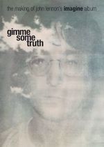 Watch Gimme Some Truth: The Making of John Lennon\'s Imagine Album Zoechip