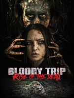 Watch Bloody Trip: Rise of the Dead Zoechip