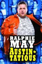 Watch Ralphie May: Austin-Tatious Zoechip