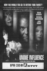 Watch Undue Influence Zoechip
