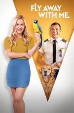 Watch Fly Away with Me Zoechip