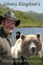 Watch Johnny Kingdom And The Bears Of Alaska Zoechip