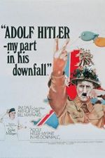 Watch Adolf Hitler: My Part in His Downfall Zoechip