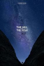 Watch The Hill and the Hole Zoechip