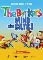 Watch Barkers: Mind the Cats! Zoechip