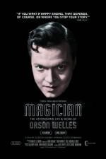 Watch Magician: The Astonishing Life and Work of Orson Welles Zoechip