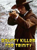 Watch Bounty Hunter in Trinity Zoechip