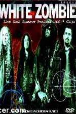 Watch White Zombie Bizarre Festival Zoechip