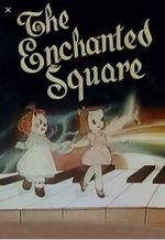 Watch The Enchanted Square (Short 1947) Zoechip
