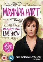 Watch Miranda Hart: My, What I Call, Live Show Zoechip