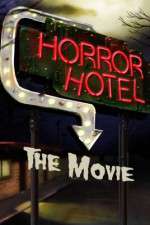Watch Horror Hotel the Movie Zoechip