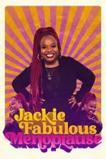 Watch Jackie Fabulous: Menoplause Zoechip